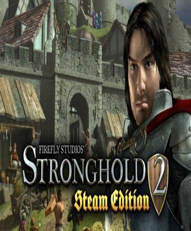 STRONGHOLD 2 - STEAM EDITION - PC - WORLDWIDE - Libelula Vesela - Jocuri video