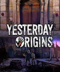 YESTERDAY ORIGINS - STEAM - PC - WORLDWIDE - Libelula Vesela - Jocuri video