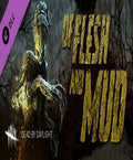 DEAD BY DAYLIGHT - OF FLESH AND MUD CHATPER (DLC) - STEAM - MULTILANGUAGE - WORLDWIDE - PC - Libelula Vesela - Jocuri video