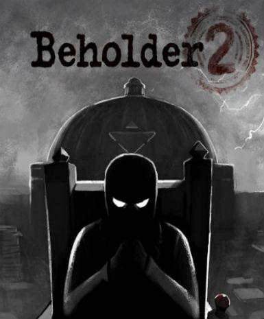 BEHOLDER 2 - STEAM - PC - WORLDWIDE - Libelula Vesela - Jocuri video