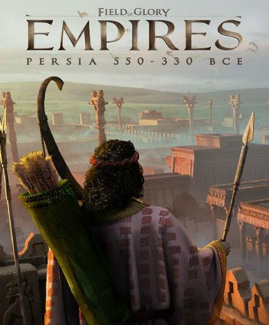 FIELD OF GLORY: EMPIRES - PERSIA 550 - 330 BCE - STEAM - PC - WORLDWIDE - EN / DE / ES / FR - Libelula Vesela - Jocuri video