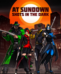 AT SUNDOWN: SHOTS IN THE DARK - STEAM - MULTILANGUAGE - WORLDWIDE - PC - Libelula Vesela - Jocuri video