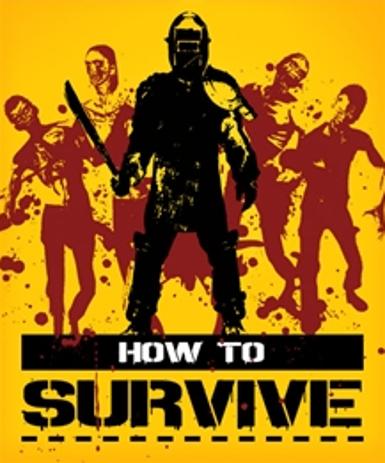 HOW TO SURVIVE - STEAM - PC - WORLDWIDE - Libelula Vesela - Jocuri video