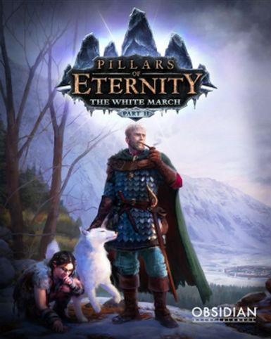 PILLARS OF ETERNITY: THE WHITE MARCH PART II - STEAM - PC - WORLDWIDE - Libelula Vesela - Jocuri video