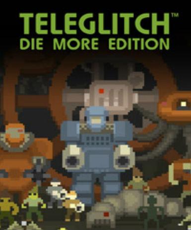 TELEGLITCH - DIE MORE EDITION - STEAM - PC - WORLDWIDE - Libelula Vesela - Jocuri video