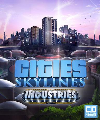 CITIES: SKYLINES - INDUSTRIES - STEAM - PC - WORLDWIDE - Libelula Vesela - Jocuri video