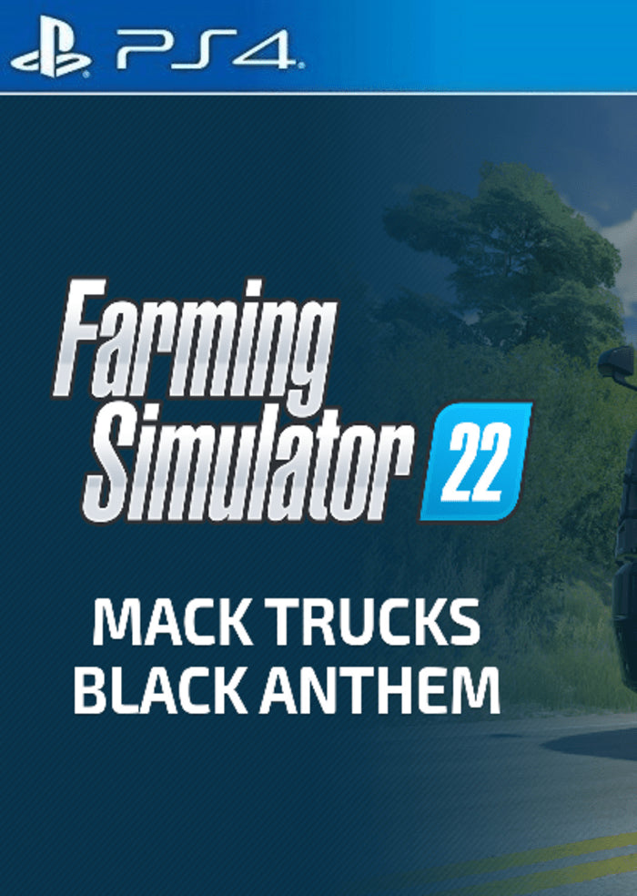 FARMING SIMULATOR 22 - MACK TRUCKS: BLACK ANTHEM (DLC) - PS4 - PSN - MULTILANGUAGE - EU - Libelula Vesela - Jocuri video