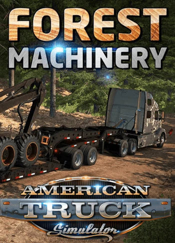 AMERICAN TRUCK SIMULATOR - FOREST MACHINERY (DLC) - STEAM - PC - WORLDWIDE - MULTILANGUAGE
